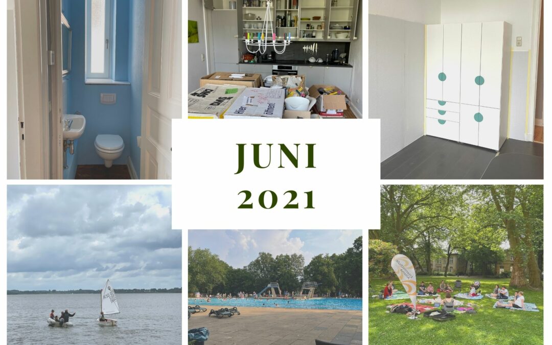 Monatsrückblick Juni 2021: Wohnung im Wandel, Segeln und Sommer