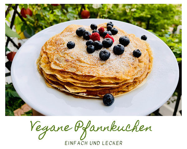 Easy-peasy Pfannkuchen – vegan und lecker